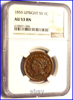 Rare 1855 Braided Hair Large Cent Upright 55 Ngc Au-53 Bn Great High Grade Coin